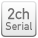 2ch serial