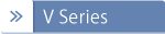 V Series